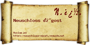 Neuschloss Ágost névjegykártya